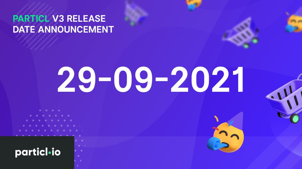 Particl V3 Release Date Announcement