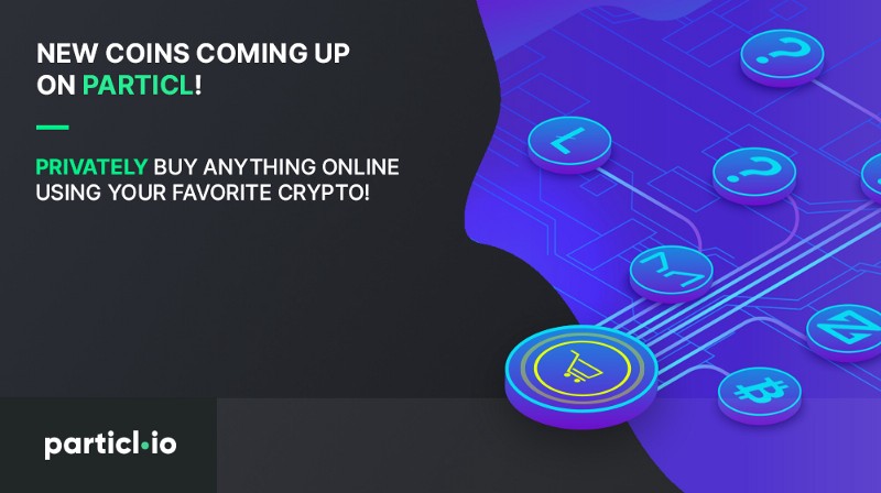 New Coins Coming Up on Particl!