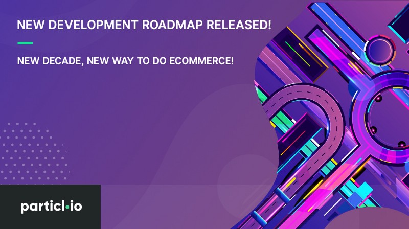 New Development Roadmap Released!