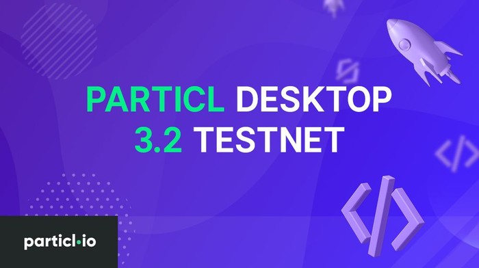 Particl Desktop 3.2 Testnet is Live