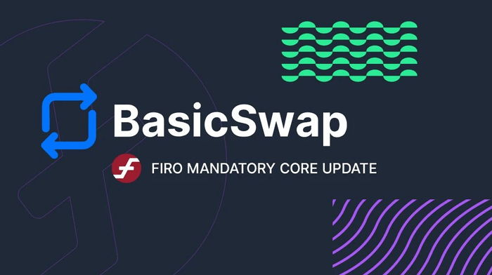 Mandatory Firo Core Update and BasicSwap Bug Fixes