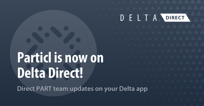 Particl has been selected for Delta Direct