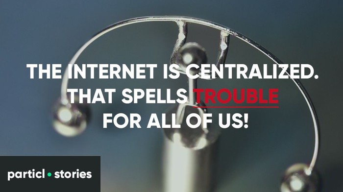 The Internet is Centralized and That Spells Trouble!